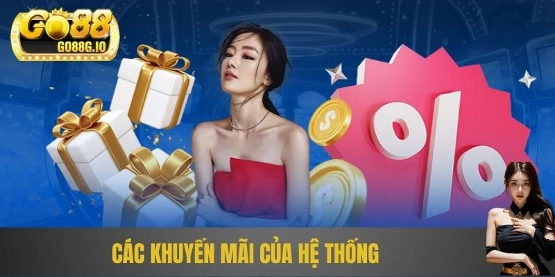 Các khuyến mãi của hệ thống
