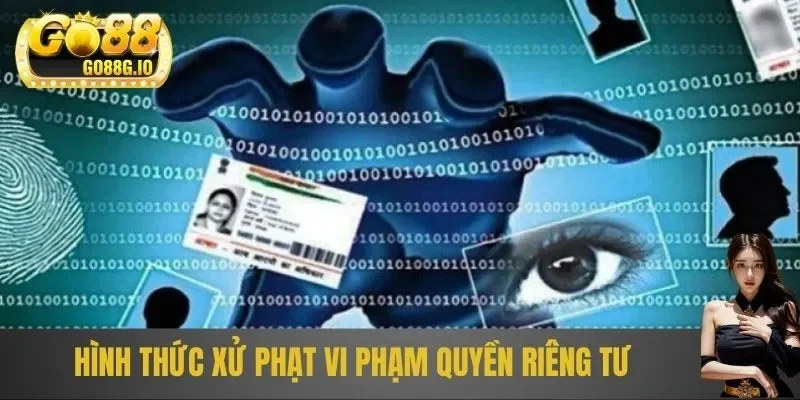 Hình thức xử phạt khi hội viên vi phạm quyền riêng tư