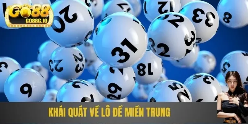 Khái quát về Lô đề miền Trung