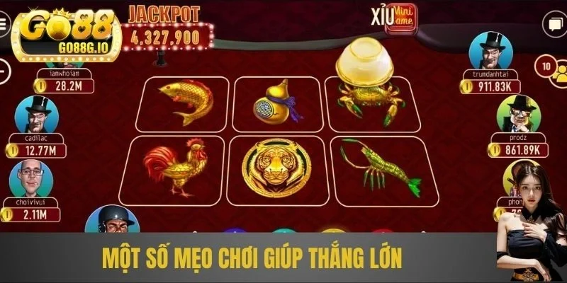 Một số mẹo chơi giúp thắng lớn